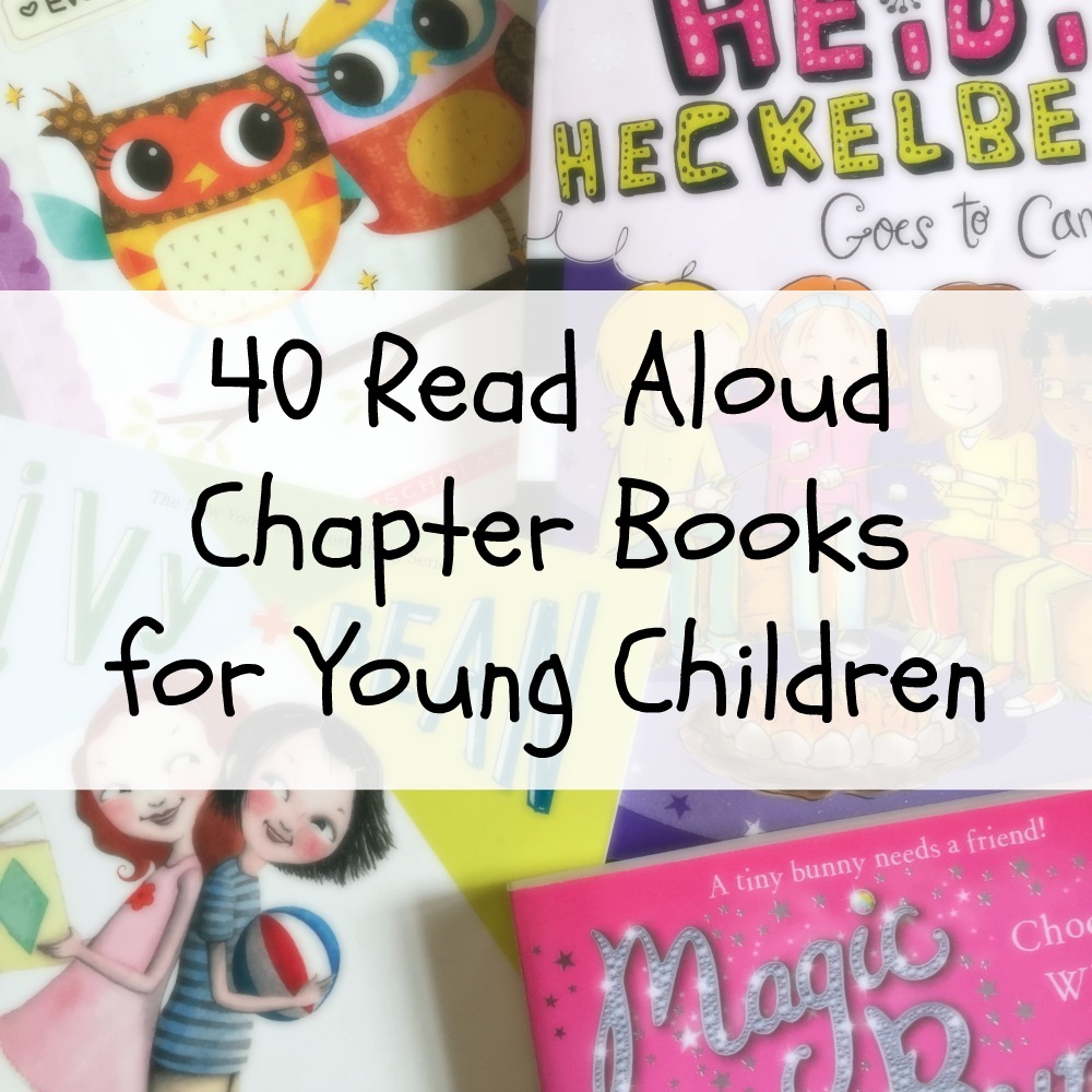 40 Read Aloud Chapter Books for Young Children