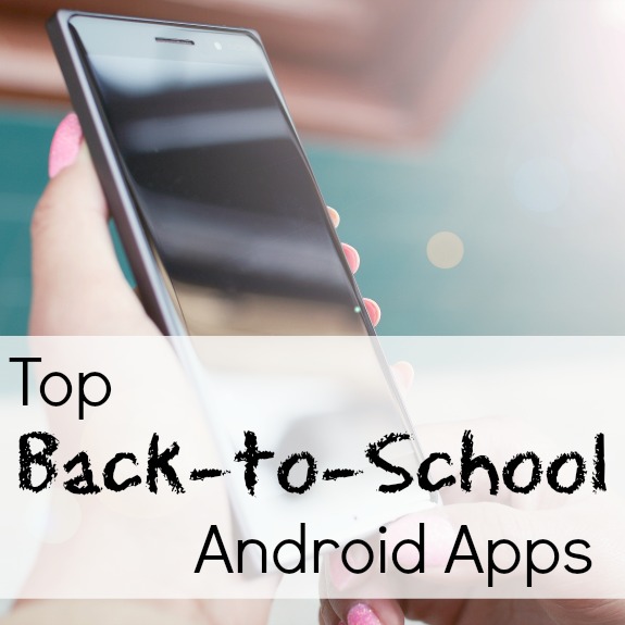 Back-to-School Android Apps for Parents