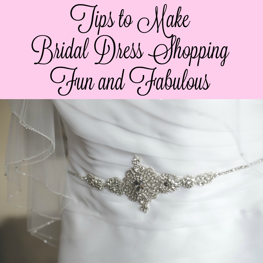 Tips to Make Bridal Dress Shopping Fun and Fabulous