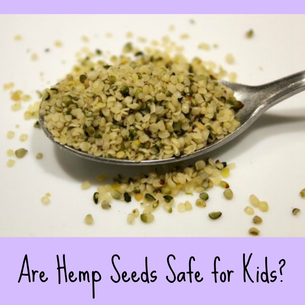 Are Hemp Seeds Safe For Kids