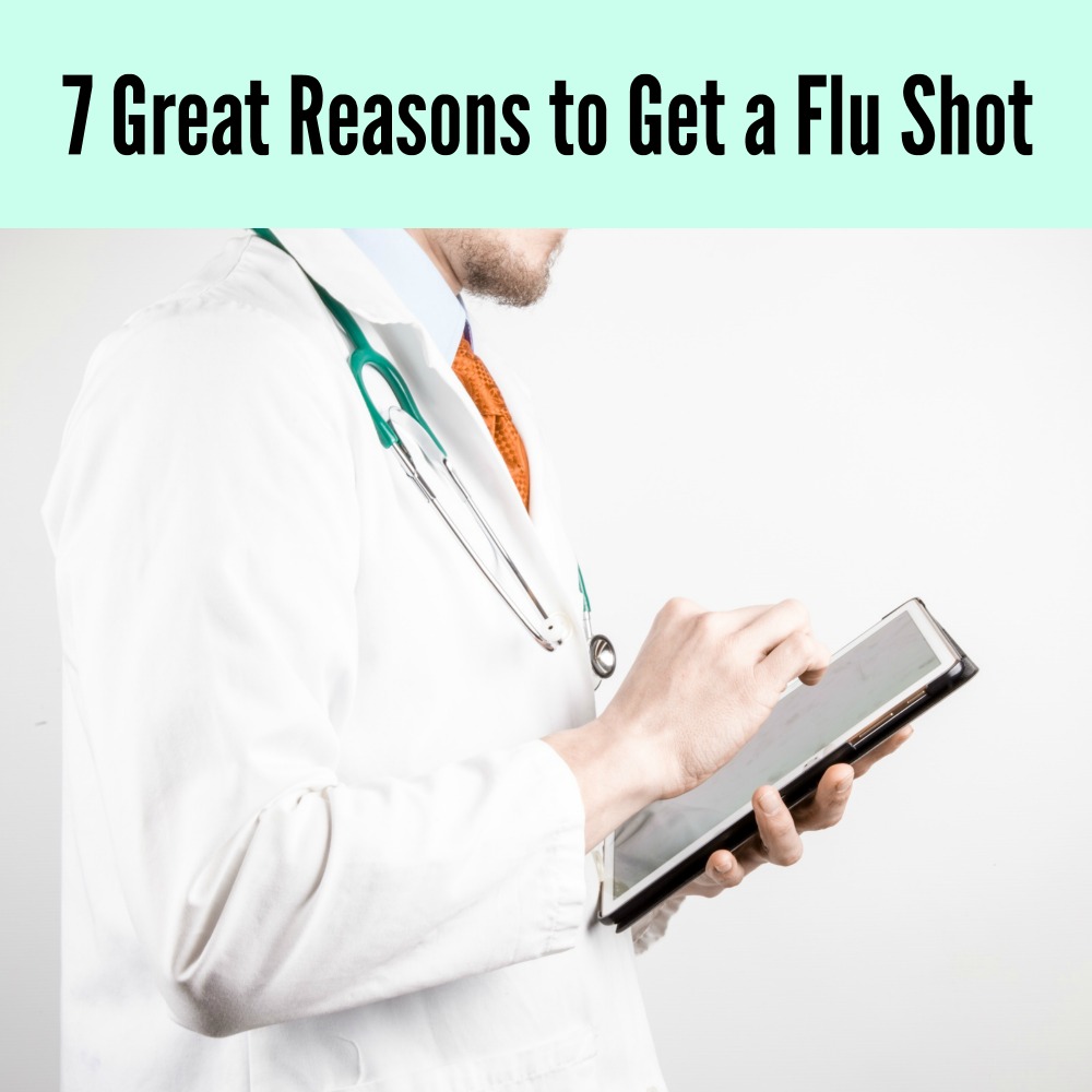 7 Great Reasons to Get a Flu Shot