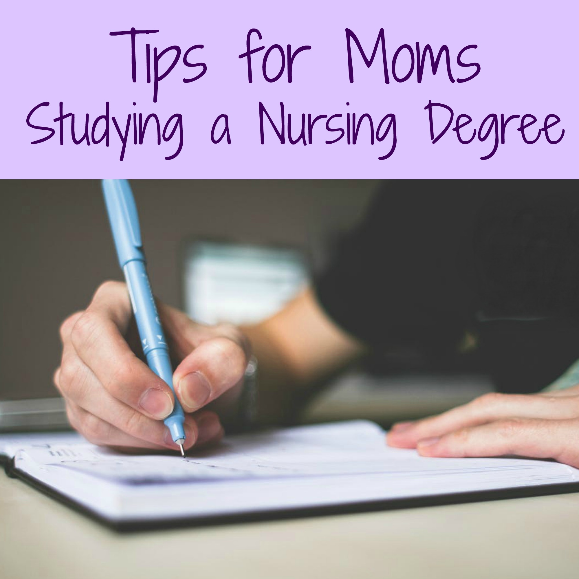 Tips for Moms Studying a Nursing Degree