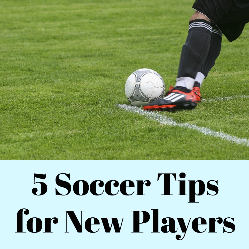 5 Soccer Tips for New Players