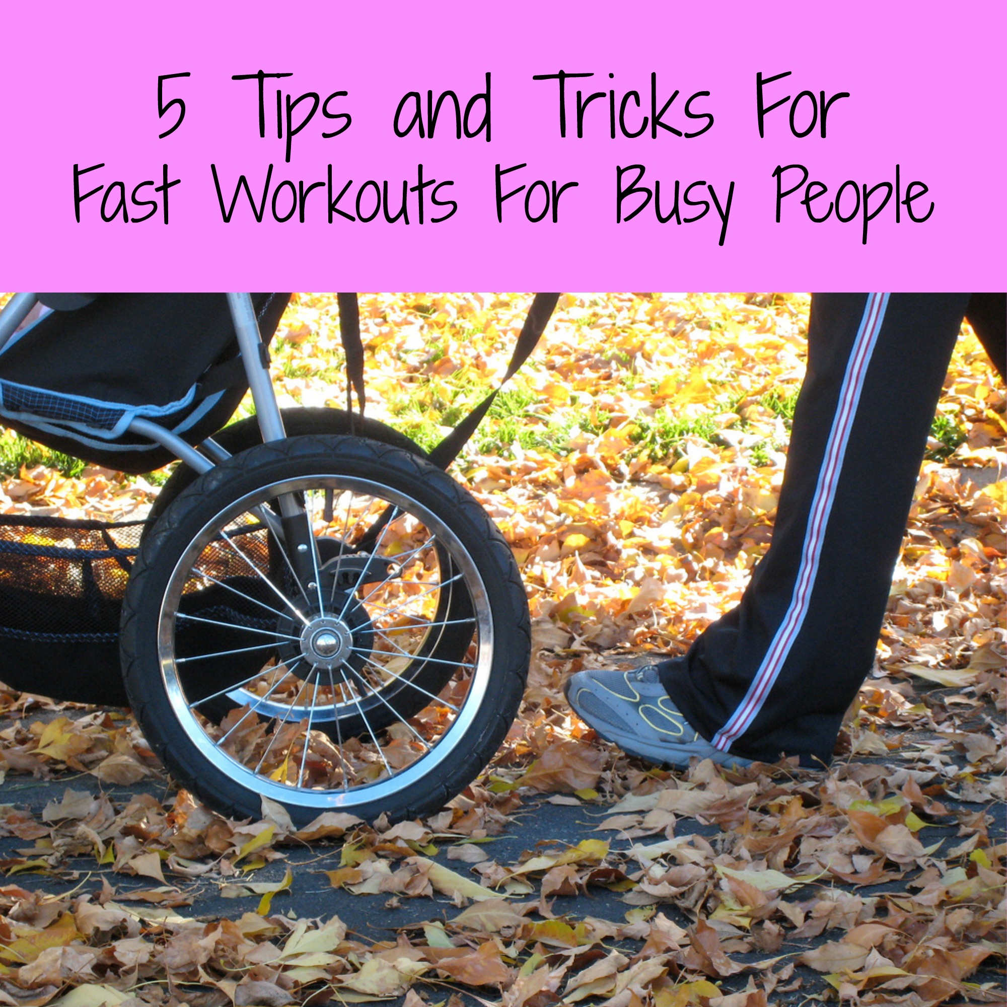 5 Tips And Tricks For Fast Workout For Busy People