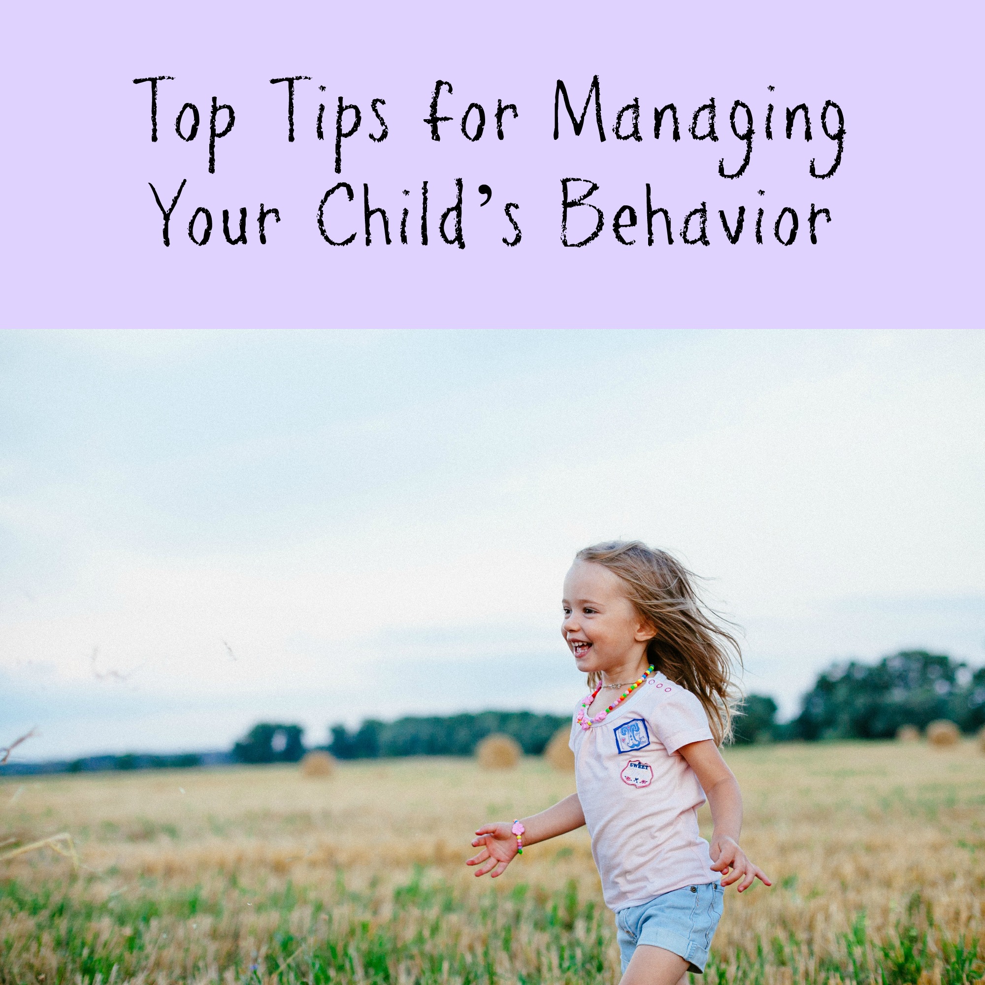 Top Tips for Managing Your Child’s Behaviour