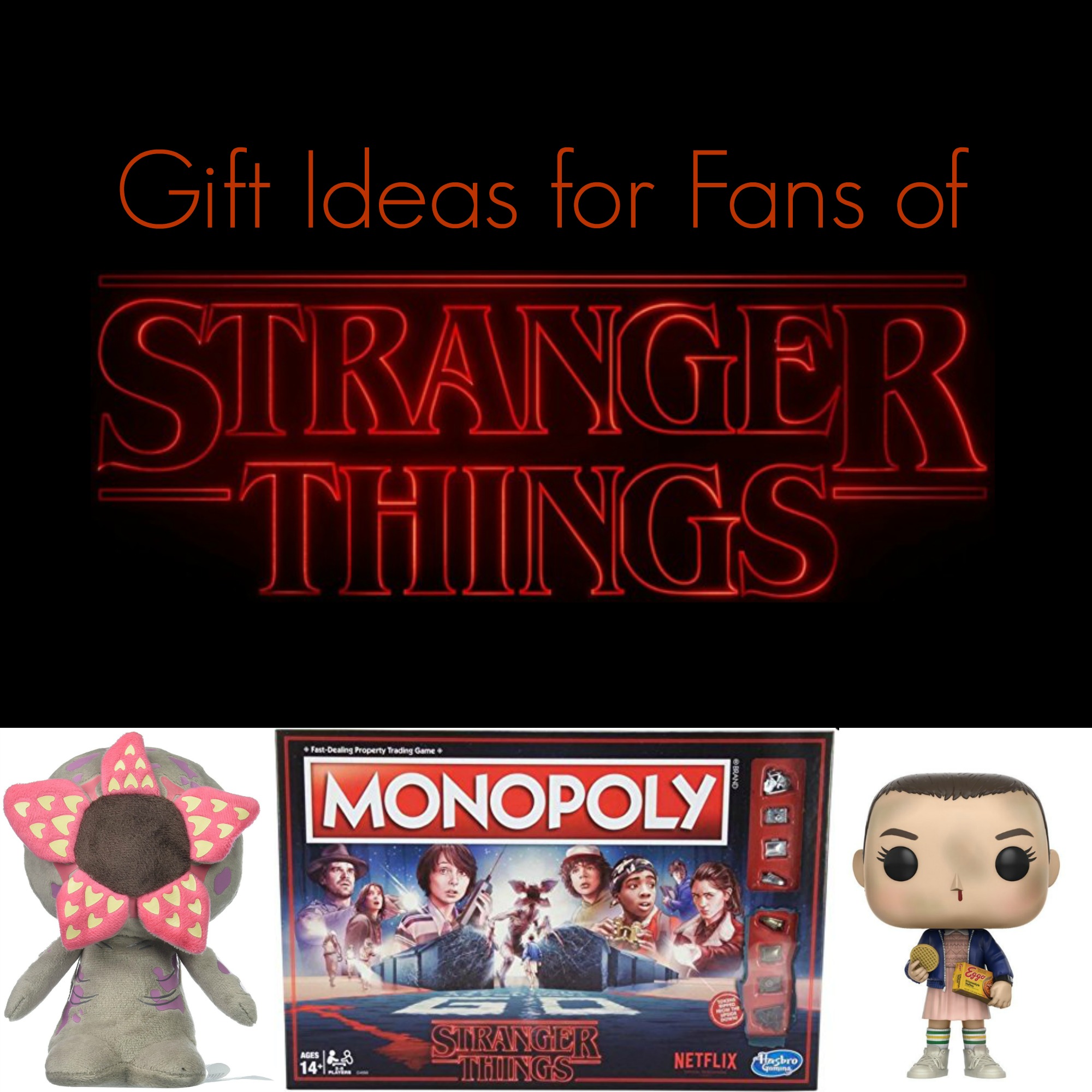 Stranger Things Gifts
