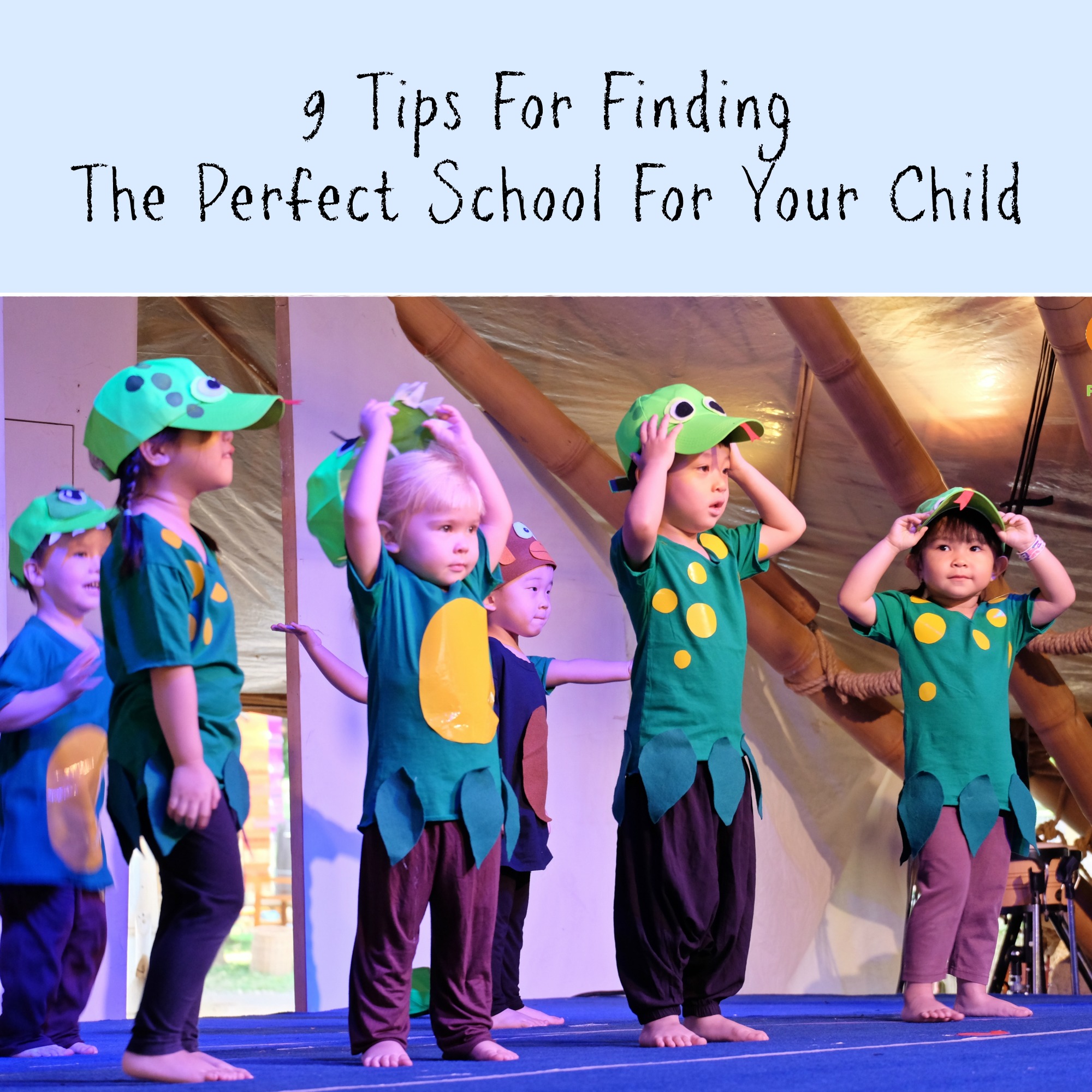 9 Tips For Finding The Perfect School For Your Child