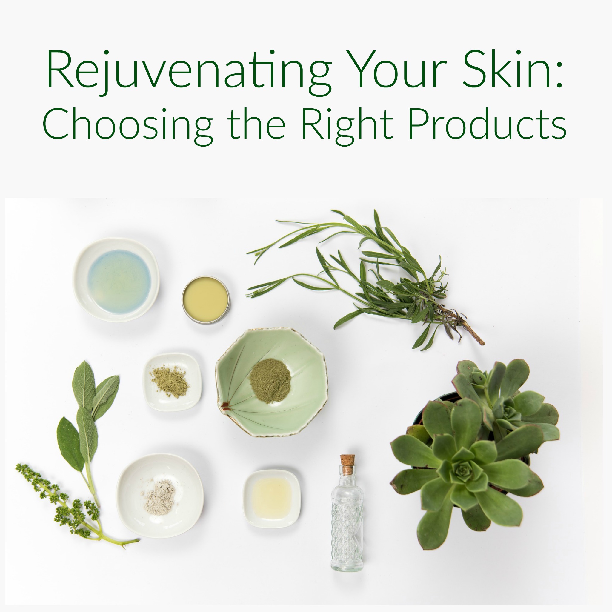 Rejuvenating Your Skin