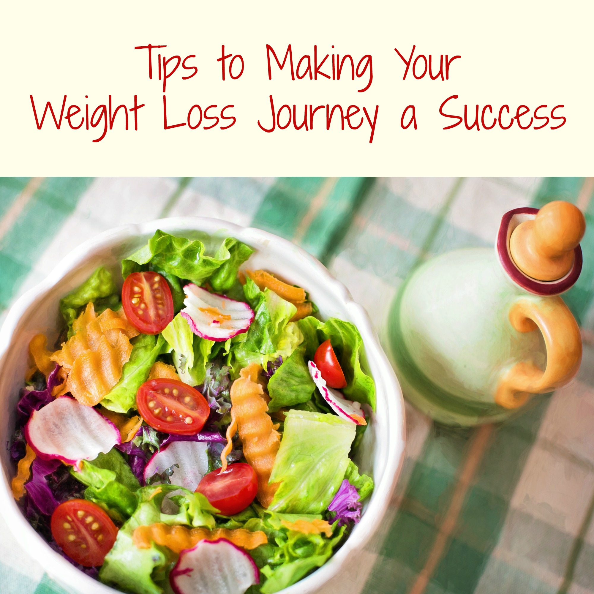 Tips to Making Your Weight Loss Journey a Success