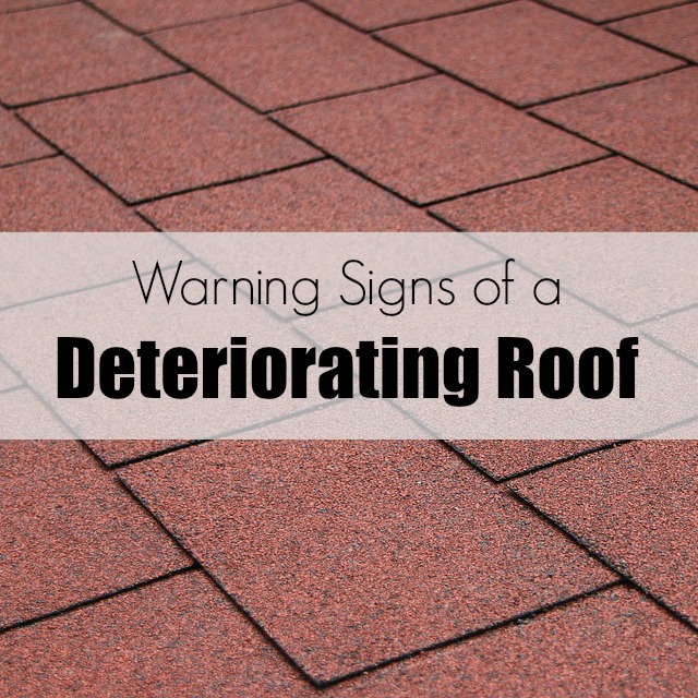 Warning Signs of a Deteriorating Roof