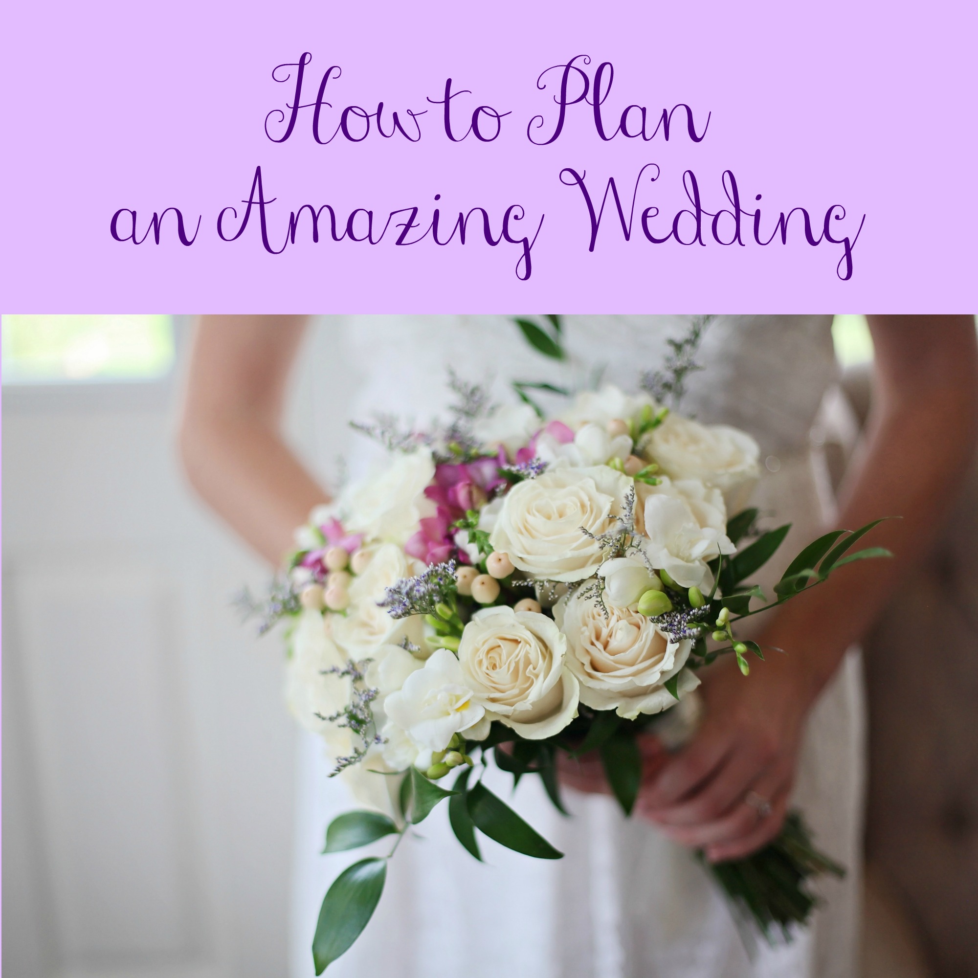 Planning An Amazing Wedding