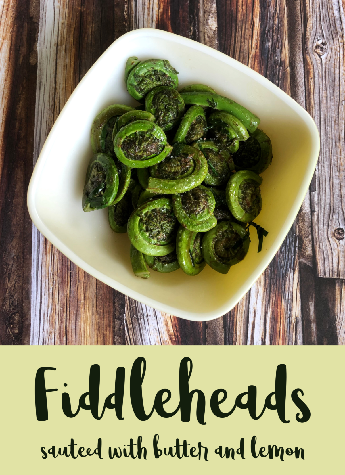 Fiddleheads Recipe